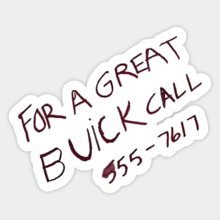 For a Great Buick (from Road House) Sticker